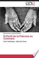 libro El Perfil De La Pobreza En Colombia